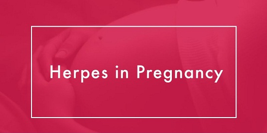 Herpes during Pregnancy 