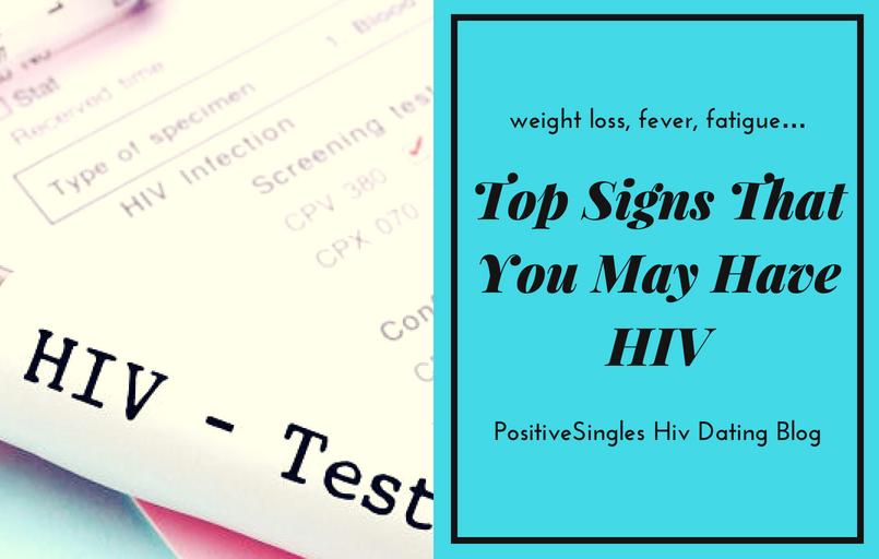 Top Signs That You May Have HIV: weight loss, fever, fatigue…